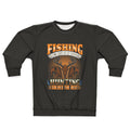 Fishing and Hunting - Unisex Sweatshirt (AOP)