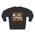 Feel Alive - Unisex Crewneck Sweatshirt